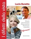 I difetti della vista (Italian Edition) - Lucio Buratto