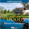 Bitteres Geheimnis - Barbara Wood, Joseline Gassen