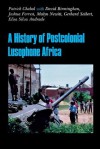 A History of Postcolonial Lusophone Africa - Patrick Chabal, David Birmingham