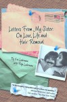 Letters from My Sister: On Love, Life and Hair Removal - Eve Lederman