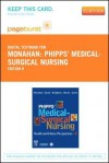 Phipps' Medical-Surgical Nursing - Pageburst E-Book on Vitalsource (Retail Access Card): Health and Illness Perspectives - Frances Donovan Monahan, Judith K. Sands, Marianne Neighbors