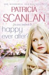 Happy Ever After - Patricia Scanlan