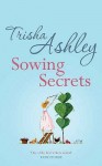 Sowing Secrets - Trisha Ashley