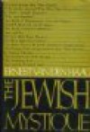 The Jewish Mystique - Ernest Van den Haag