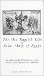 The Old English Life of St Mary of Egypt (Exeter Medieval Texts and Studies) (Exeter Medieval Texts and Studies) - Hugh Magennis