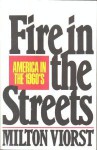 Fire in the Streets - Milton Viorst