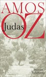 Judas: Roman - Amos Oz, Mirjam Pressler