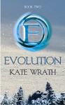 Evolution - Kate Wrath