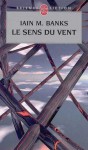 Le Sens Du Vent - Iain M. Banks