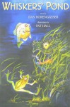 Whiskers' Pond - Dan Borengasser, Carol Hart, Pat Hall