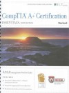 Comptia A+ Certification: Essentials, 2009 Edition, Revised + Certblaster, Instructor's Edition - Axzo Press