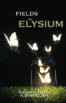 Fields of Elysium - A.B. Whelan