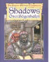 Shadows Over Bogenhafen (Warhammer Fantasy Roleplay) - Jim Bambra, Phil Gallagher