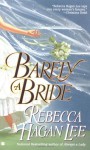 Barely A Bride - Rebecca Hagan Lee