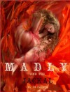 Madly & the Jackal (Madly, #3) - M. Leighton