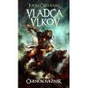 Vládca vlkov (Černokňažník, #1) - Juraj Červenák