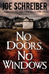 No Doors, No Windows - Joe Schreiber