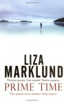 Prime Time (Annika Bengtzon, #3) - Liza Marklund, Ingrid Eng-Rundlow