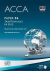 Acca - F6 Taxation Fa2012: Revision Kit - BPP Learning Media
