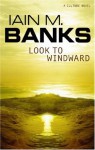 Look to Windward - Iain M. Banks