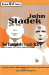 The Complete Roderick - John Sladek