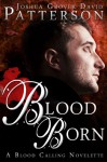 Blood Born - Joshua Grover-David Patterson