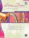 Living Praise Instrumental Collection: E-Flat Instruments (Alto Saxophone, Baritone Saxophone), Book & CD - Alfred A. Knopf Publishing Company, Dave Black