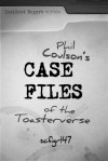 Phil Coulson's Case Files of the Toasterverse - scifigrl47