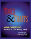 Tools and Traits for Highly Effective Science Teaching, K-8 - Jo Anne Vasquez, Page Keeley