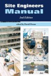 Site Engineers Manual, Second Edition - David Doran