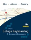 Gregg College keyboarding & Document Processing,11th edition (Lesson 1- 120) - Scot Ober