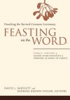 Feasting on the Word: Preaching the Revised Common Lectionary, Year C, Vol. 4 - David Lyon Bartlett, Barbara Brown Taylor