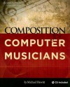 Composition for Computer Musicians - Michael Hewitt