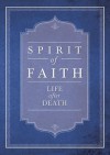 Spirit of Faith: Life After Death - Baha'i Publishing