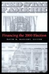 Financing the 2000 Election - David B. Magleby, Brookings Institution