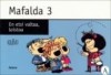 Mafalda 3 : En etsi valtaa, loistoa - Quino, Soile Kaukoranta