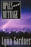 Opals and Outrage (Gems and Espionage, #8) - Lynn Gardner