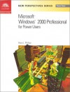 New Perspectives On Microsoft® Windows® 2000 Professional: Power Users - Harry L. Phillips