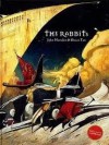 The Rabbits - John Marsden, Shaun Tan, Irene Pepiciello