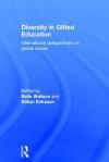 Diversity in Gifted Education: International Perspectives on Global Issues - B. Wallace, Gillian Eriksson