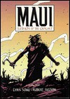 Maui: Legends of the Outcast - Robert Sullivan