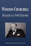 Winston Churchill - Biography of a Nobel Statesmen - Biographiq