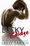 Lucky Chase - Milly Taiden