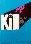 Kill is a Four-Letter Word - Aaron Marc Stein