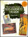 The Complete Guide to Eco-Friendly Design - Poppy Evans