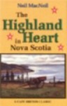 The Highland Heart In Nova Scotia - Neil MacNeil