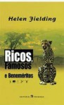 Ricos, Famosos e Beneméritos - Helen Fielding