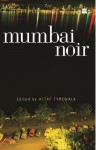 Mumbai Noir - Altaf Tyrewala