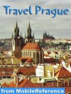 Travel Prague, Czech Republic 2012 - Illustrated Guide, Phrasebook & Maps. (Mobi Travel) - MobileReference