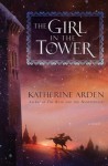 The Girl in The Tower - Katherine Arden